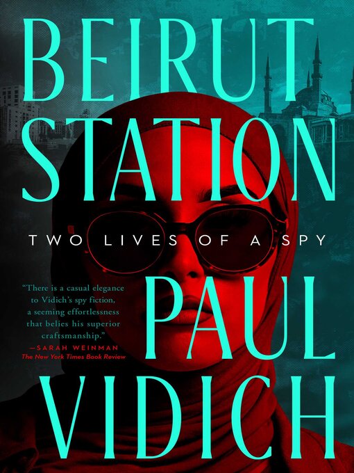 Title details for Beirut Station by Paul Vidich - Available